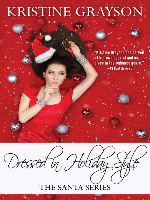 Title details for Dressed in Holiday Style by Kristine Grayson - Available